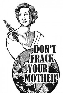 Don't frack your mother